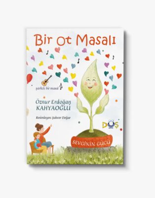 Bir ot masalı