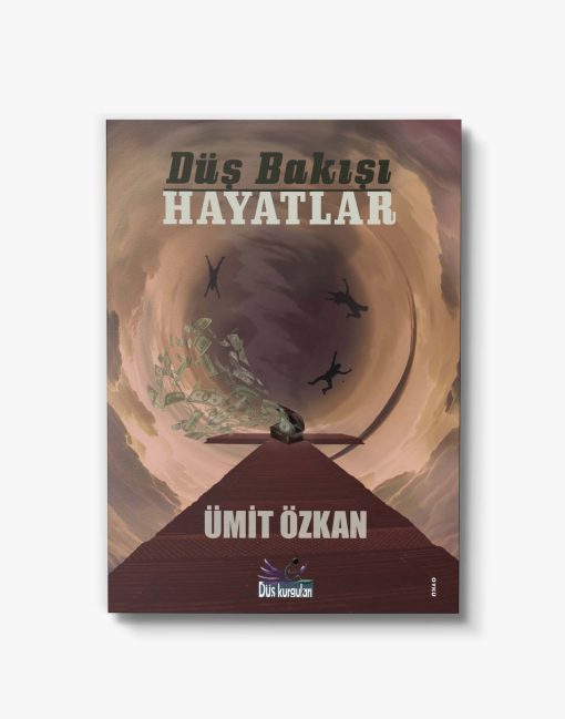 Düş bakışı hayatlar