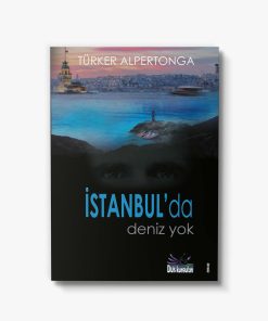 İstanbul'da Deniz Yok