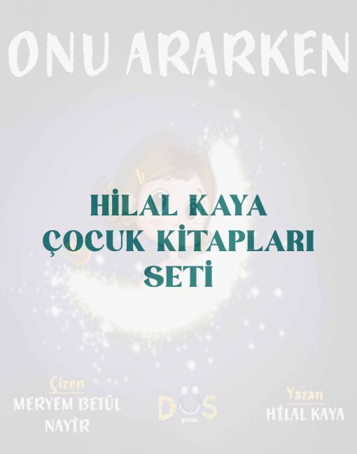Hilal Kaya Çocuk Kitapları Seti