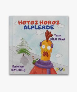 Hotoz horoz alplerde