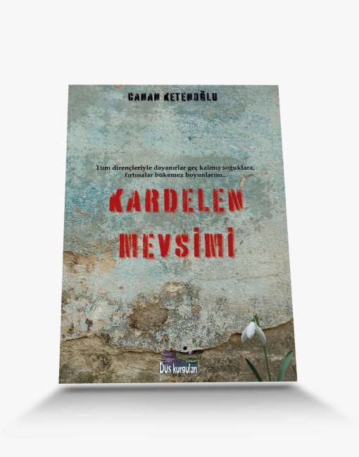 Çok satan romanlar kardelen mevsimi