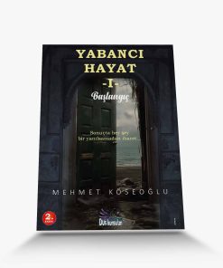 en iyi roman Başlangıç Yabancı Hayat