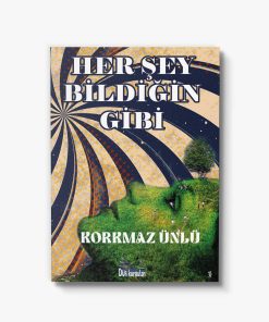 En güzel şiir kitabı Her Şey Bildiğin Gibi