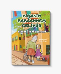 Çocuk kitapları yaşasın babanem geliyor