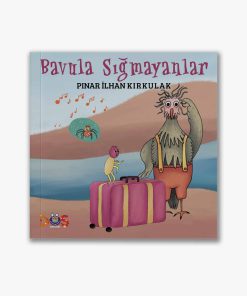 çocuk kitabı bavula sığmayanlar