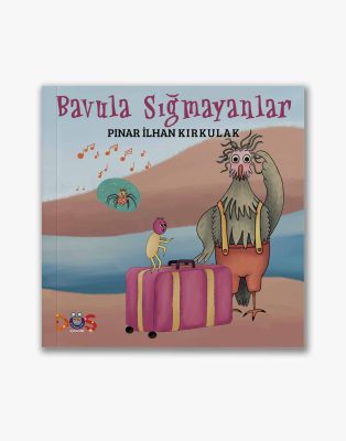 çocuk kitabı bavula sığmayanlar