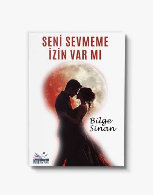 roman kitabı seni sevmeme izin varmı