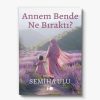 Kişisel gelişim kitabı Annem Bende Ne Bıraktı