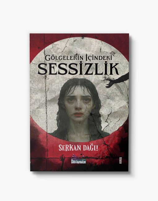 Gölgelerin İçindeki Sessizlik