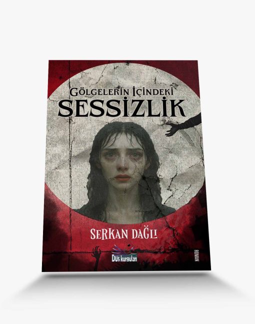 roman kitapları Gölgelerin İçindeki Sessizlik