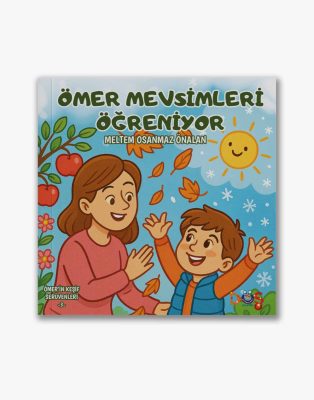 çocuk kitapları ömer mevsimleri öğreniyor