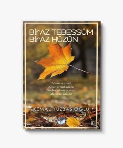 öykü kitabı Biraz Tebessüm Biraz Hüzün