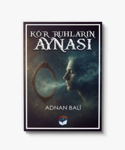 deneme kitabı Kör Ruhların Aynası