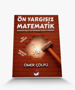 kişisel gelişim kitabı Ön Yargısız Matematik