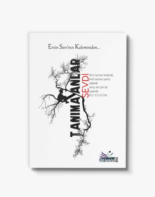 öykü kitabı Tanımayanlar Sevdi