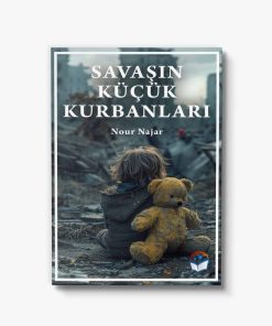 öykü savaşın küçük kurbanları