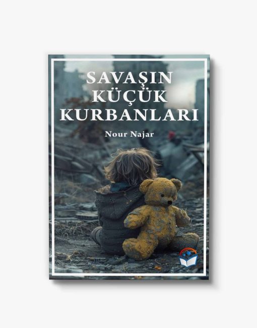 öykü savaşın küçük kurbanları