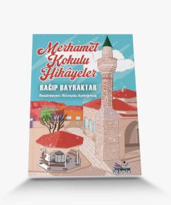 hikaye kitapları merhamet kokulu hikayeler