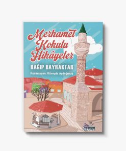 hikaye kitapları merhamet kokulu hikayeler