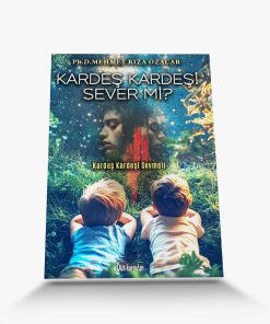 kişisel gelişim kitap kardeş kardeşi sever mi