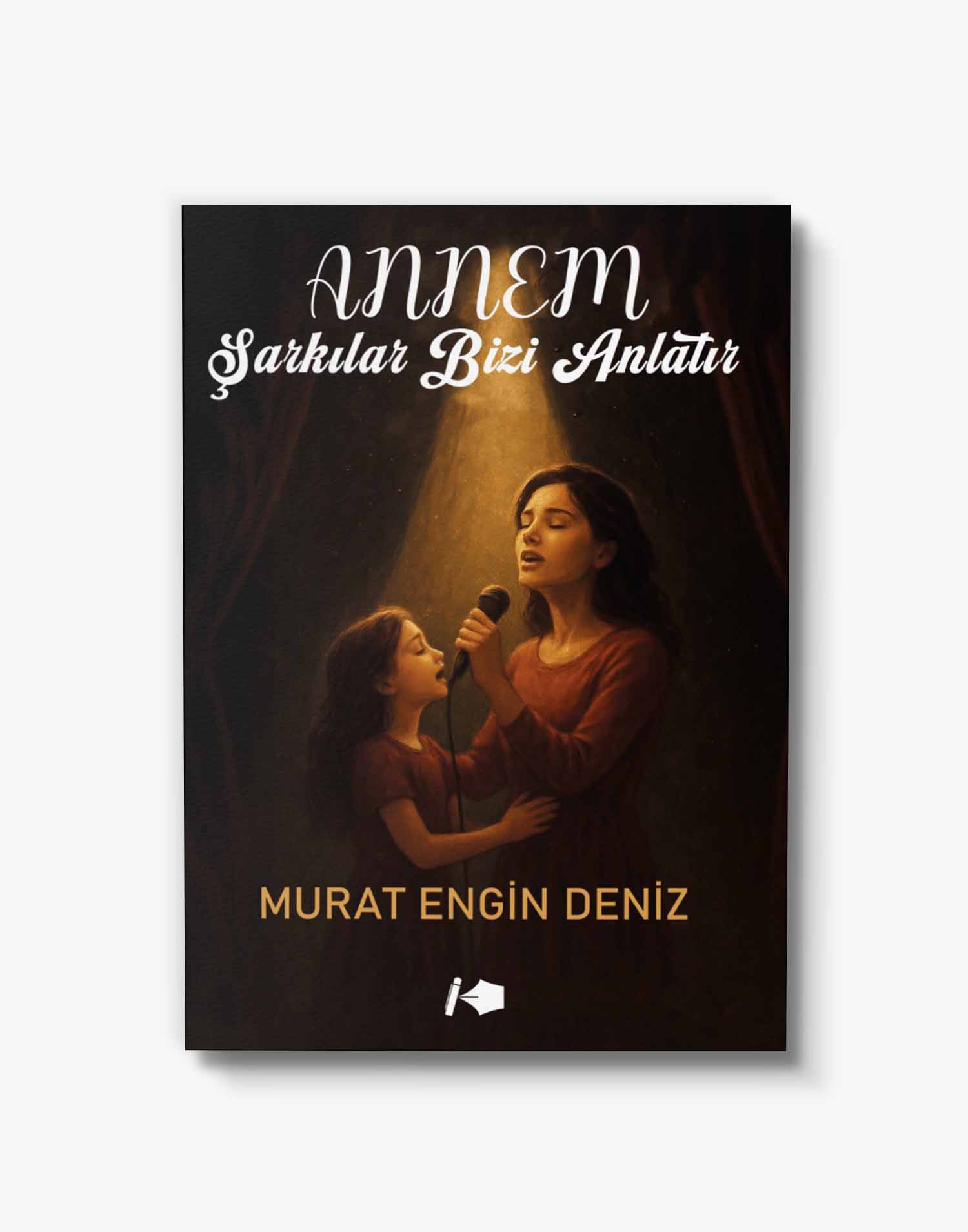 roman Annem Şarkılar Bizi Anlatır