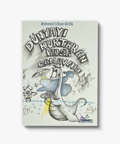 roman Dünyayı Kurtaran Van Gölü Canavarı