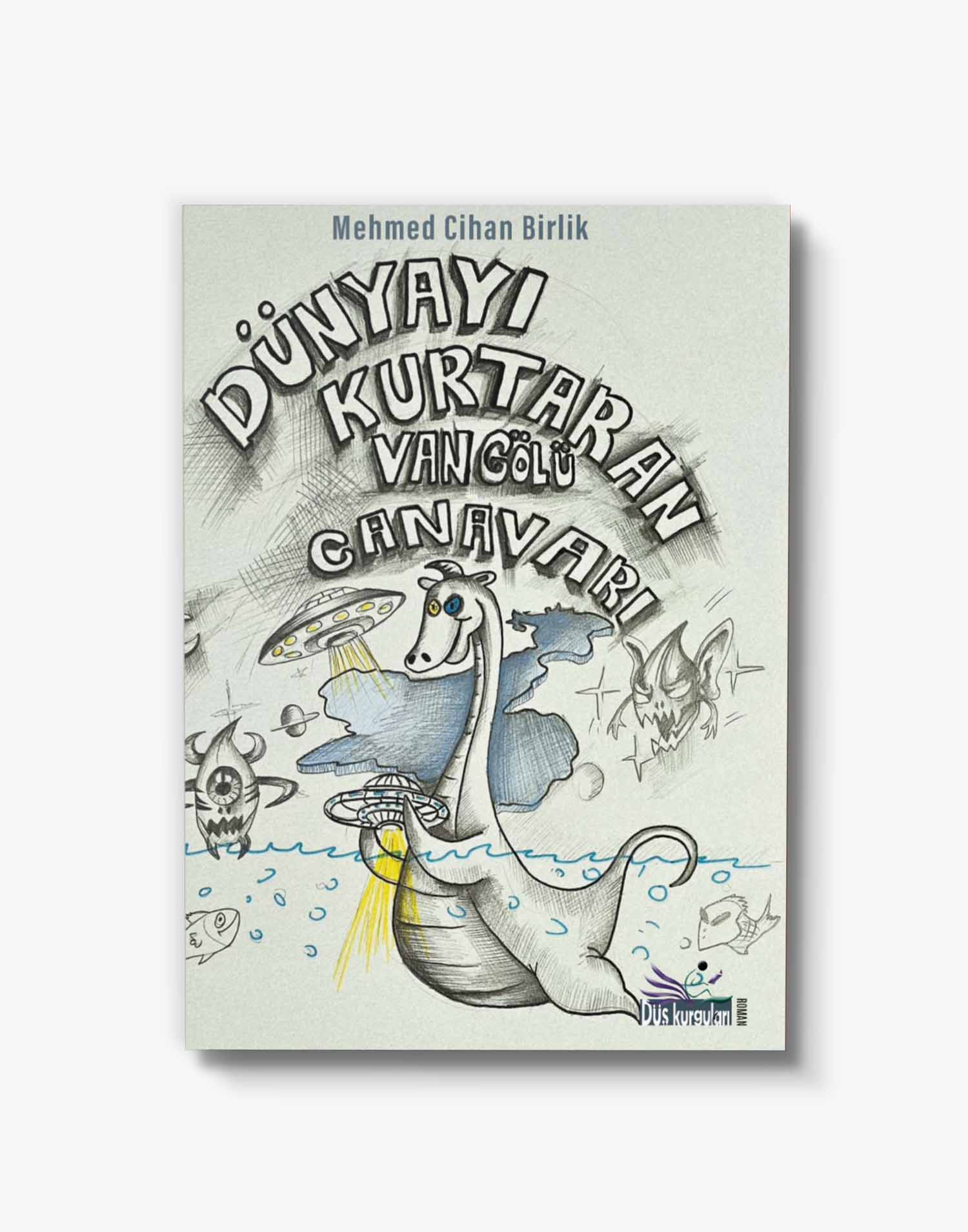 roman Dünyayı Kurtaran Van Gölü Canavarı