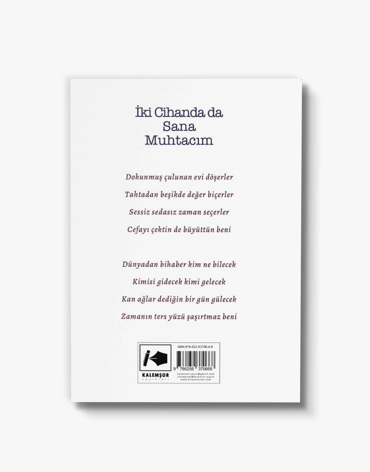 şiir kitabı İki Cihanda da Sana Muhtacım