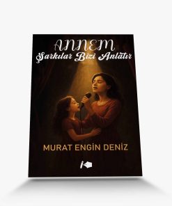 yılın roman kitabı Annem Şarkılar Bizi Anlatır