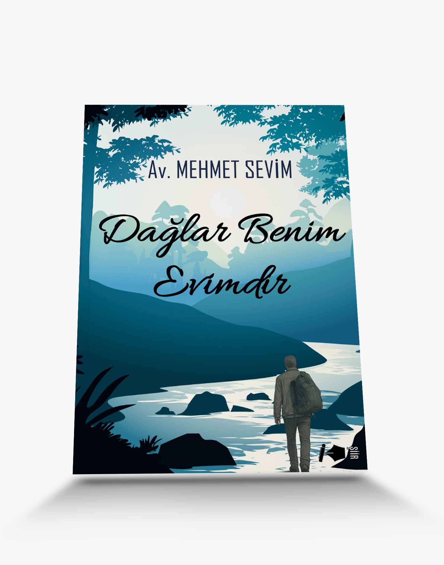 Şiir kitabı Dağlar Benim Evimdir