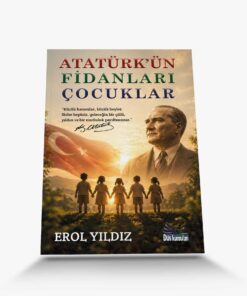 yeni çocuk kitabı Atatürk'ün Fidanları Çocuklar