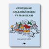 Gümüşhane Halk Hikayeleri ve Masalları
