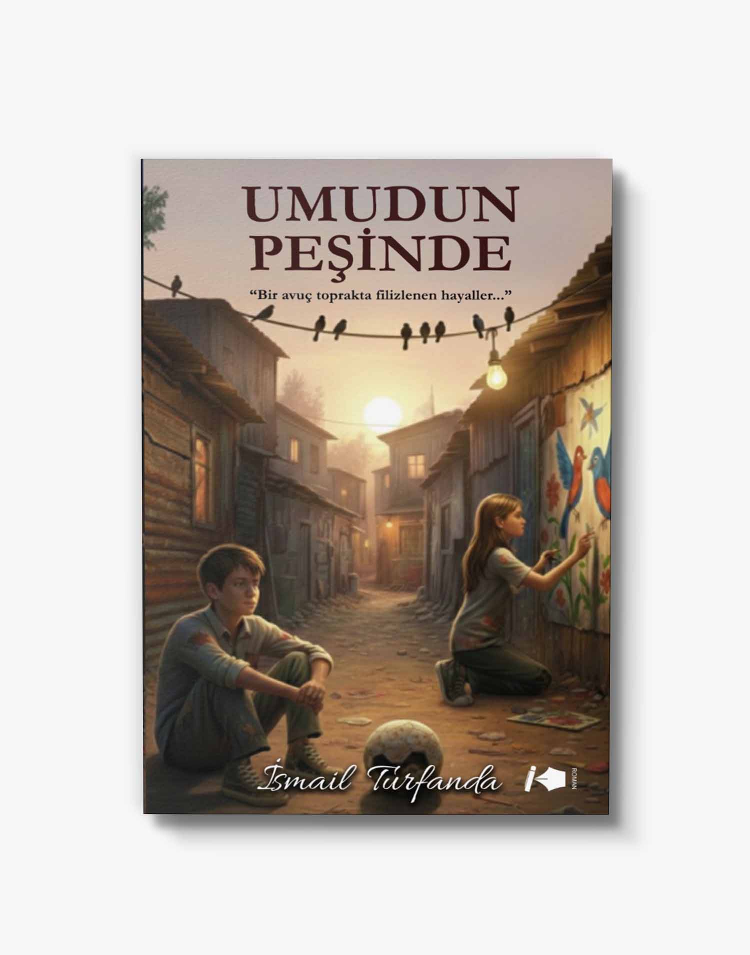 Umudun Peşinde