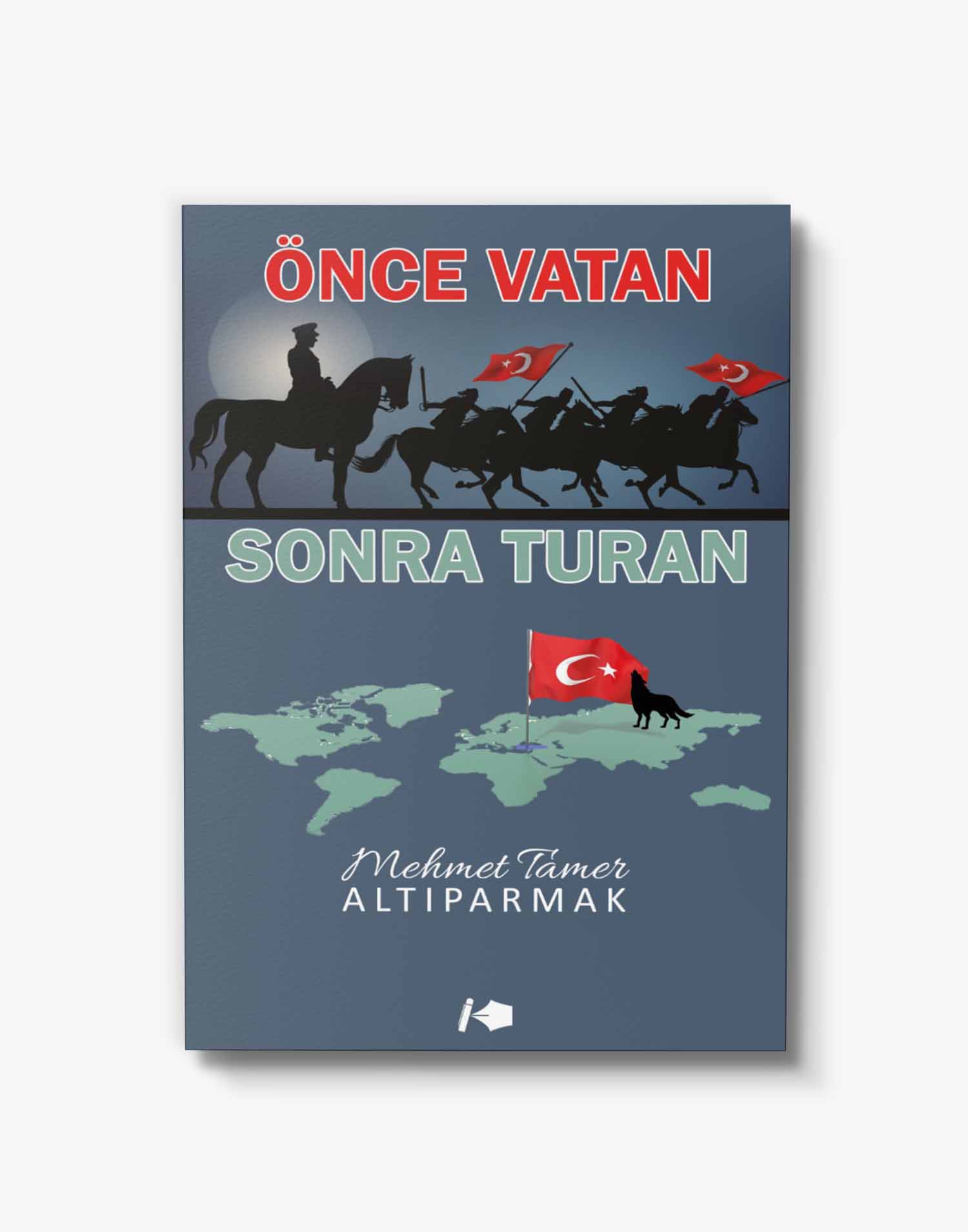 Önce Vatan Sonra Turan