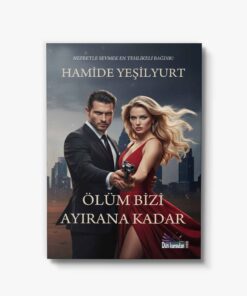 Ölüm Bizi Ayırana Kadar