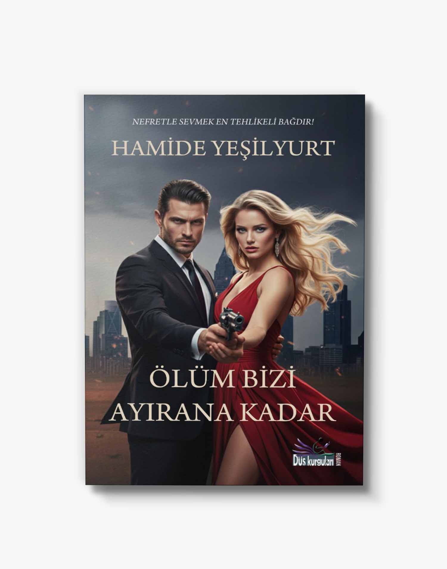 Ölüm Bizi Ayırana Kadar