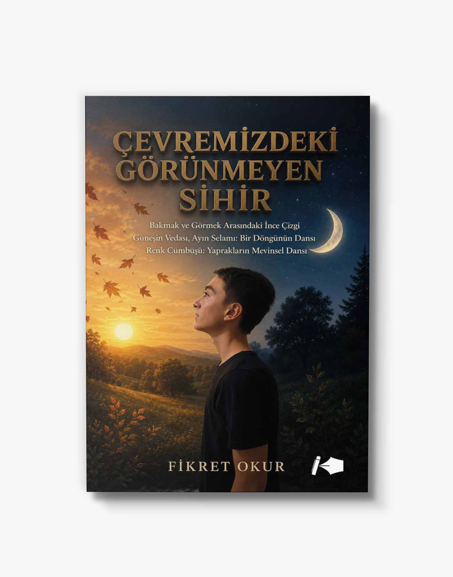 Çevremizdeki Görünmeyen Sihir