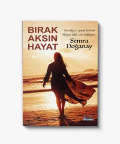 Bırak Aksın Hayat