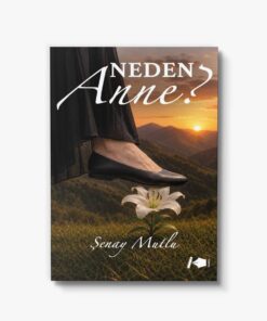 Neden Anne?